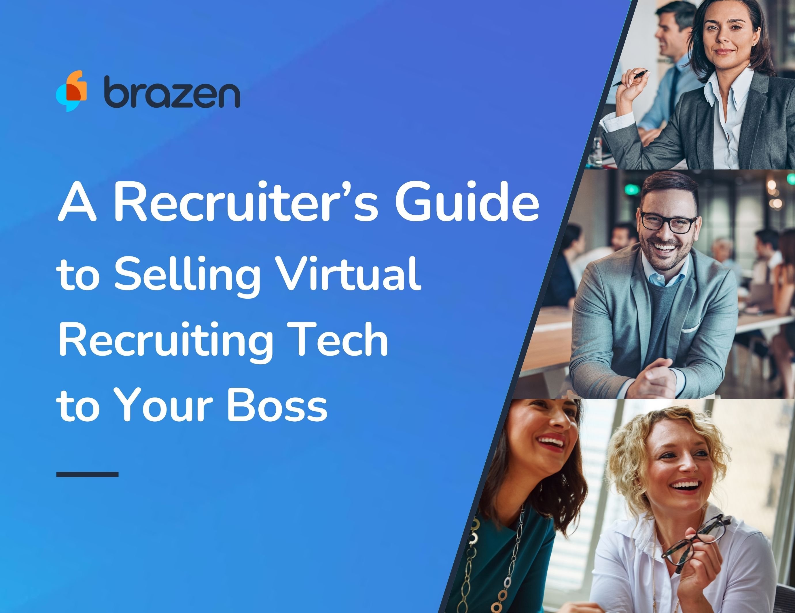 Recruiters Guide to Selling Virtual Recruiting Tech To Your Boss Cover